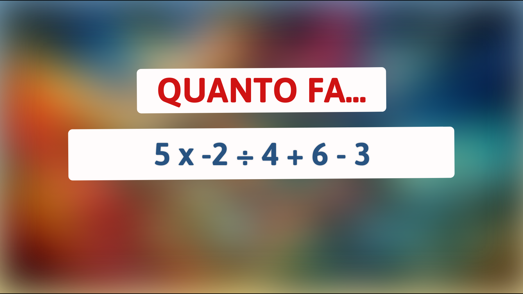 \"Sfida il tuo cervello: Riesci a risolvere questo rompicapo matematico?\""